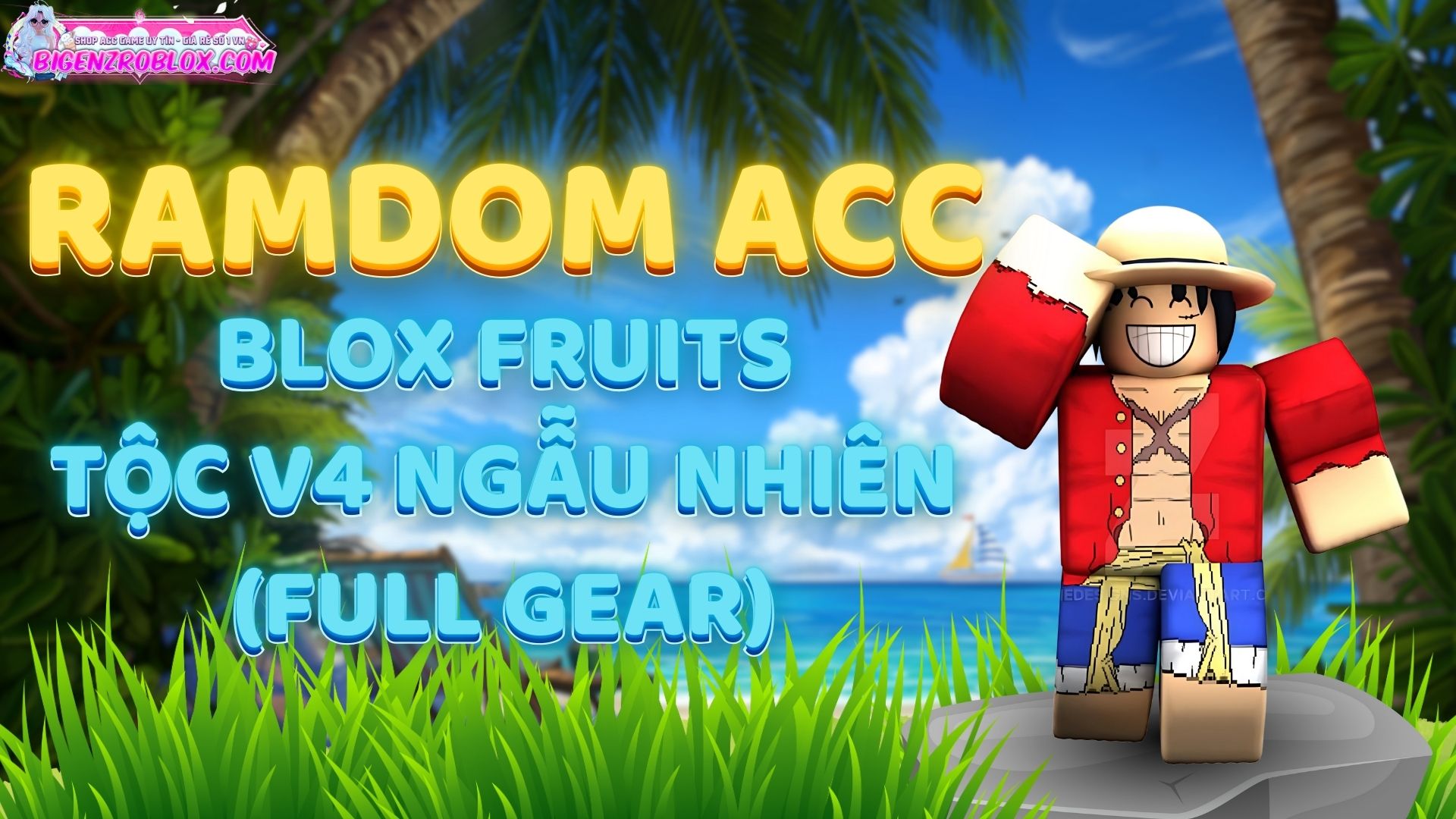 Acc Blox Fruits V4 Full Gear (Ngẫu Nhiên Tộc) 50k