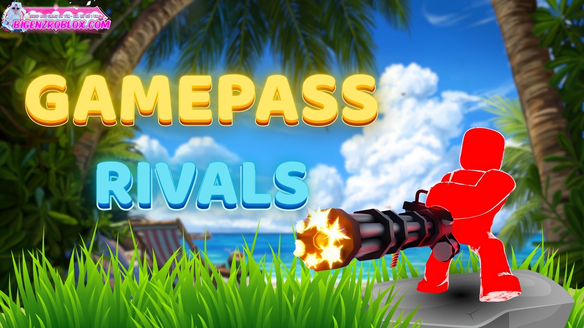 Bán Gamepass Rivals
