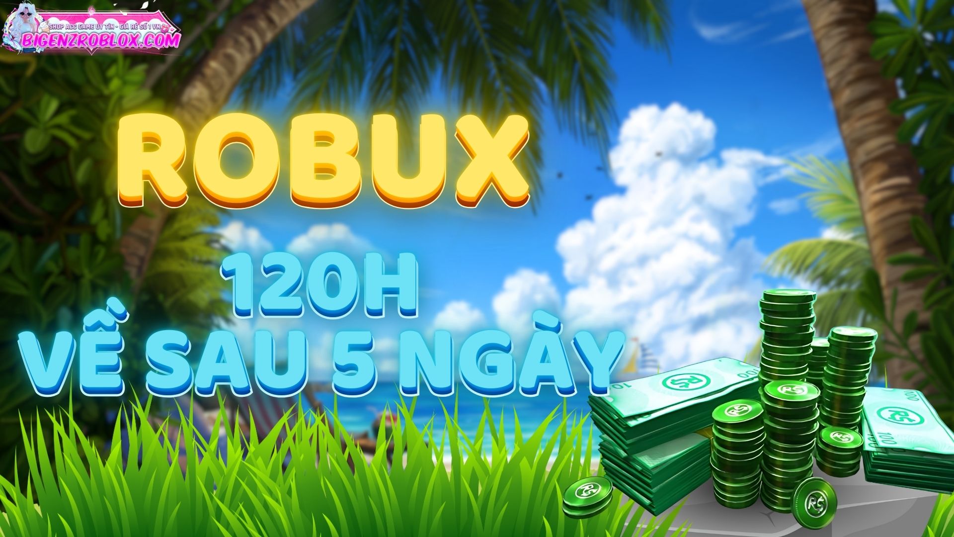 Robux 120H (Về Sau 5 Ngày)