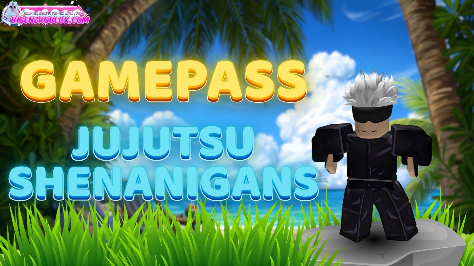 Bán Gamepass Jujutsu Shenanigans