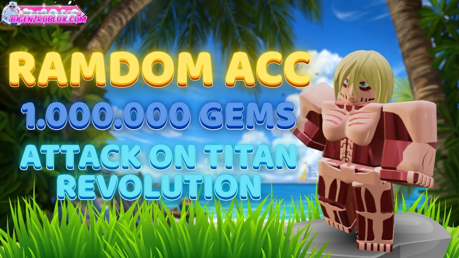 Acc AOT 1Tr Gems + Thương Sét 150k
